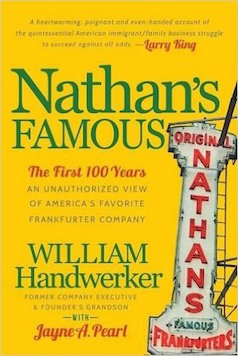 Nathan’s Famous: The First 100 Years of America’s Favorite Frankfurter Company