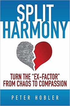 Split Harmony: Turn the “Ex-Factor” From Chaos to Compassion 