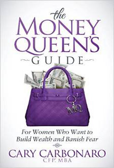 The Money Queen’s Guide For Women Who Want to Build Wealth and Banish Fear